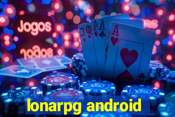 lonarpg android